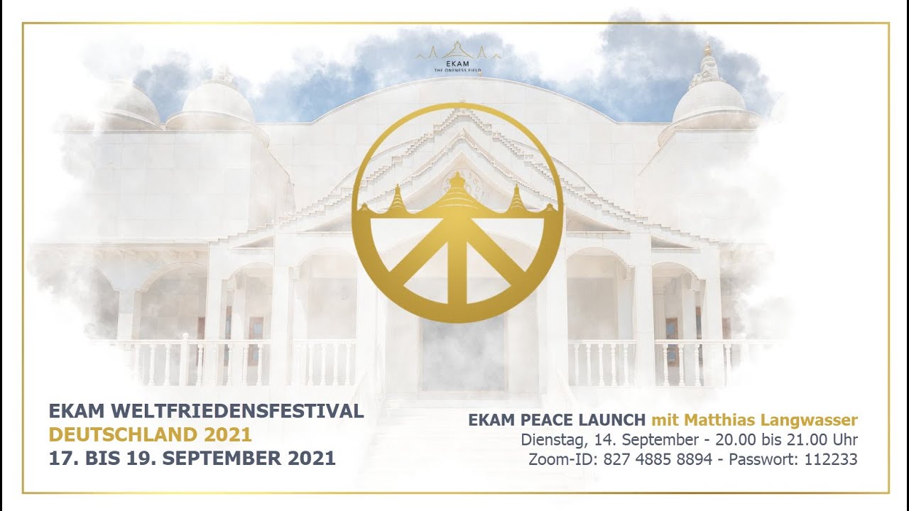 EKAM Weltfriedensfestival - Peace Launch Deutschland mit Matthias Langwasser